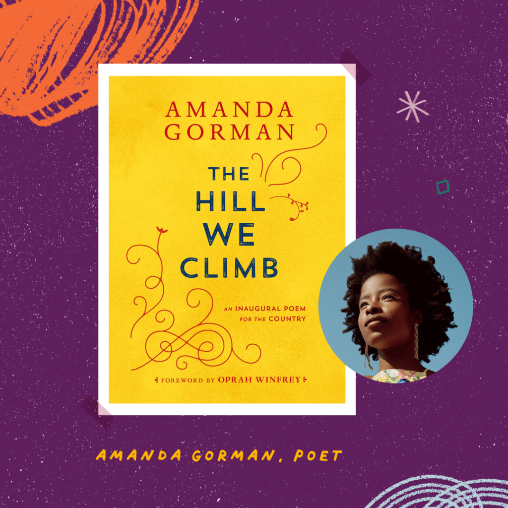 Amanda Gorman, poet. The hill we climb book cover and Gorman's headshot.