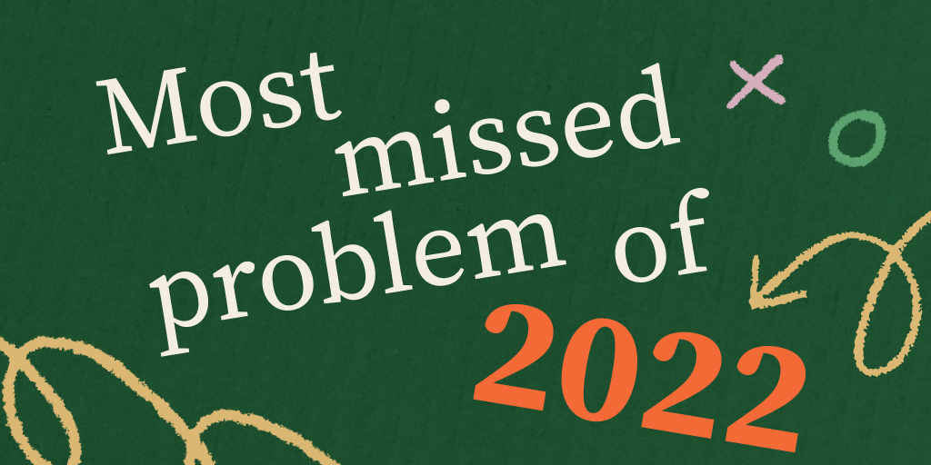 The most-missed problem on Khan Academy in 2022—can you get it right?
