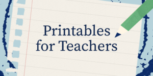 20+ Free Printables and Resources for Teachers and Educators - Khan ...