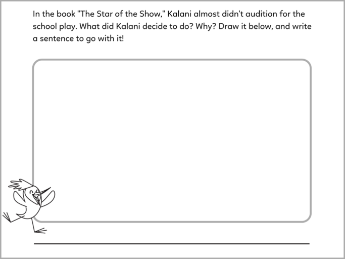 A reading comprehension worksheet that asks kids about the main character in the story "The Star of the Show." The story is available for free in the Khan Academy Kids app.