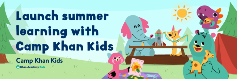 Camp Khan Kids: Free Summer Learning for Children Ages 2-8 - Khan ...